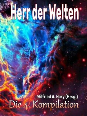 cover image of HERR DER WELTEN--Die 4. Kompilation